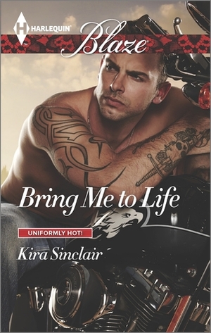 Bring Me to Life by Kira Sinclair