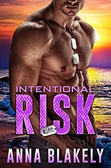 Intentional Risk by Anna Blakely