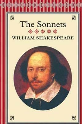The Sonnets by William Shakespeare. by William Shakespeare