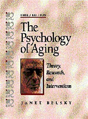 Psychology of Aging by Janet Belsky