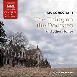 The Thing On The Doorstep and Other Stories by H.P. Lovecraft