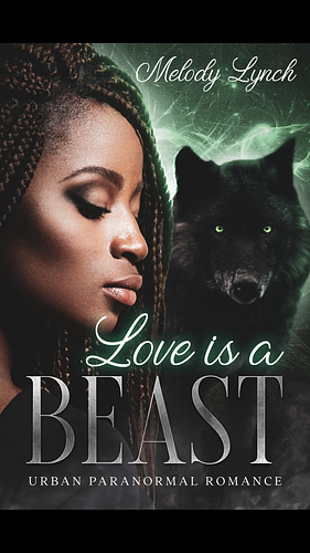 Love Is a Beast by Melody Lynch