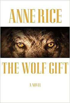Dar vlka by Anne Rice