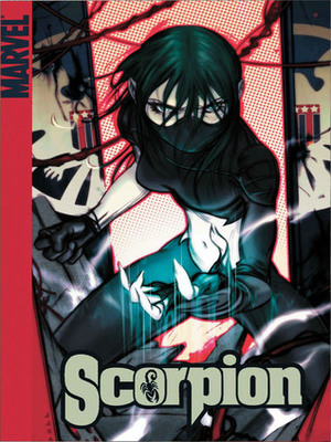 Scorpion: Poison Tomorrow by Leonard Kirk, Fred Van Lente, Philip Tan