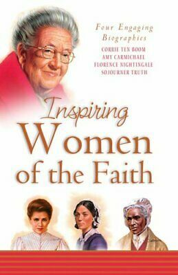 Inspiring Women of the Faith by Corrie ten Boom, Amy Carmichael, Sam Wellman