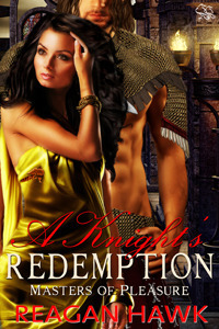 A Knight's Redemption by Reagan Hawk