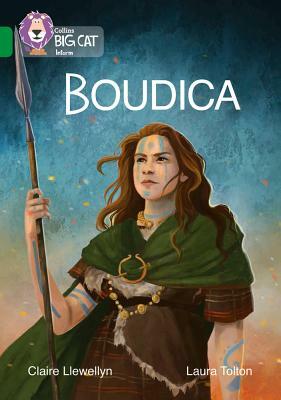 Collins Big Cat - Boudica: Band 15/Emerald by Claire Llewellyn