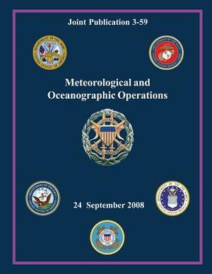 Meteorological and Oceanographic Operations: 24 September 2008 by Stanley A. McChrystal