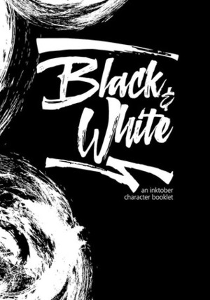 Black & White: an inktober character booklet by Kamineo