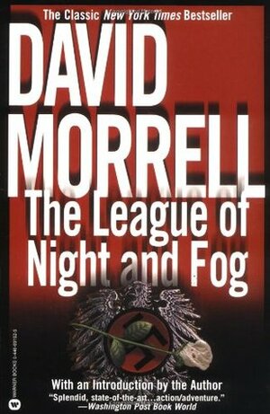 The League of Night and Fog: A Novel by David Morrell