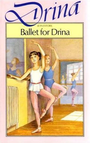 Ballet for Drina by Jean Estoril, Mabel Esther Allan