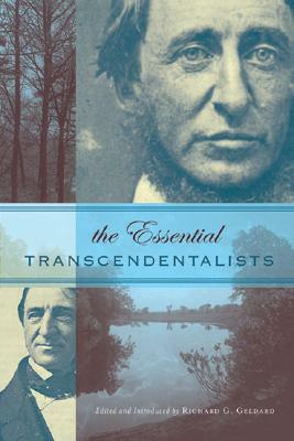 The Essential Transcendentalists by Richard G. Geldard