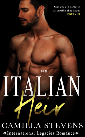 The Italian Heir by Camilla Stevens