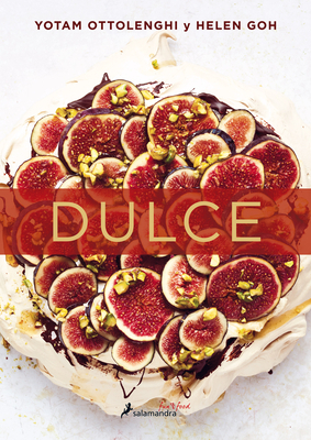 Dulce by Helen Goh, Yotam Ottolenghi