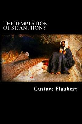 The Temptation of St. Anthony by Gustave Flaubert