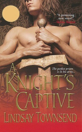 A Knight's Captive by Lindsay Townsend