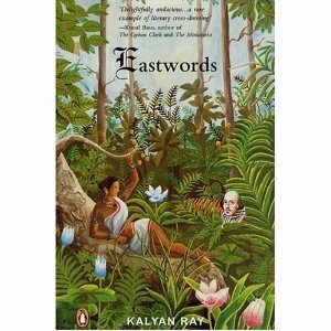 Eastwords by Kalyan Ray