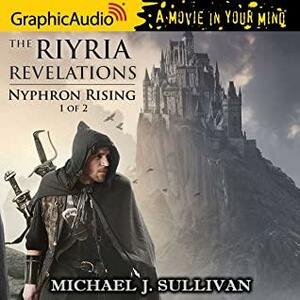 Riyria Revelations: 3 : Nyphron Rising by Michael J. Sullivan