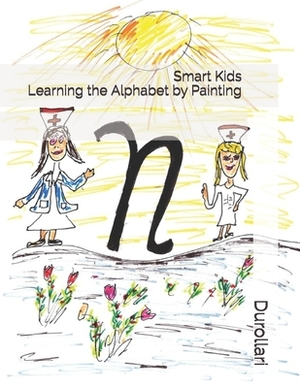 Smarty Kids: Learning the Alphabet by Painting by Durollari, Glasner