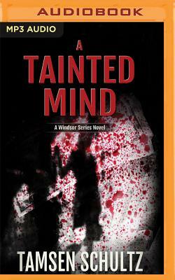 A Tainted Mind by Tamsen Schultz