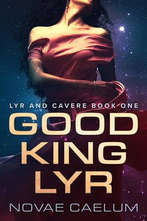 Good King Lyr by Novae Caelum