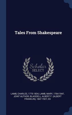 Tales From Shakespeare by Charles Lamb