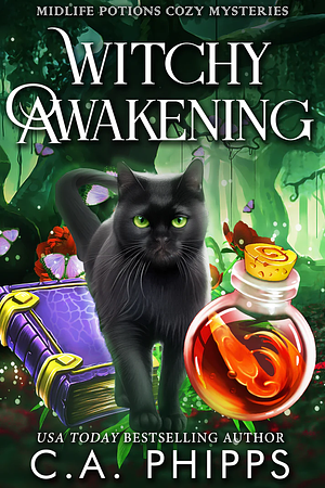 Witchy Awakening by C.A. Phipps
