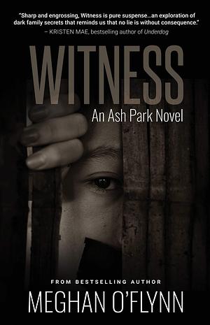 Witness by Meghan O'Flynn, Meghan O'Flynn