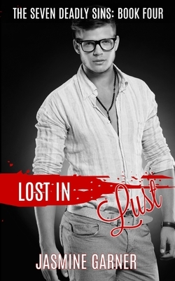 Lost in Lust by Jasmine Garner