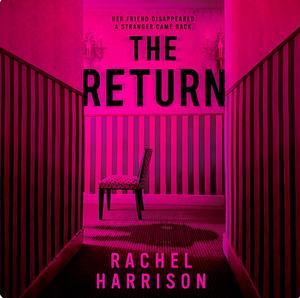 The Return by Rachel Harrison