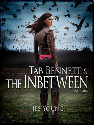 Tab Bennett and the Inbetween by Jes Young