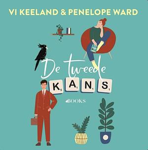 De Tweede Kans by Penelope Ward, Vi Keeland