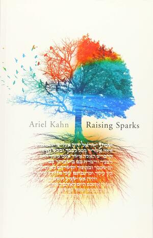 RAISING SPARKS by Ariel Kahn