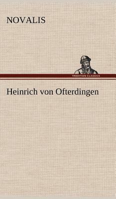 Heinrich Von Ofterdingen by Novalis