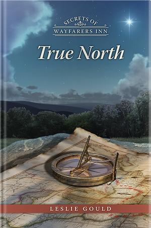 True North  by Leslie Gould