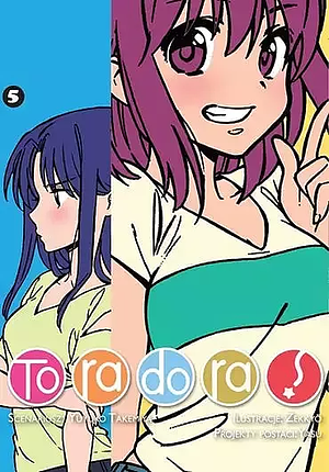 Toradora! Tom 5 by Yuyuko Takemiya