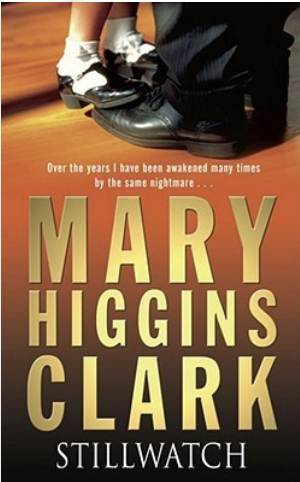 Still-watch by Mary Higgins Clark