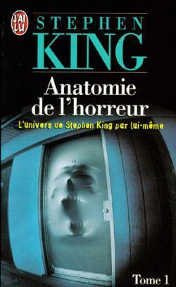Anatomie de l'horreur by Stephen King