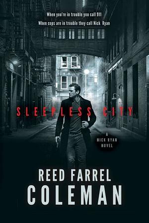 Sleepless City by Reed Farrel Coleman