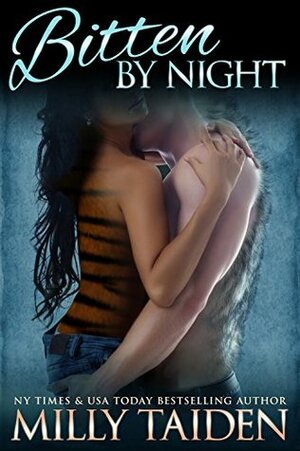 Bitten by Night by Milly Taiden