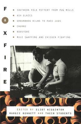 Foxfire 8 by 