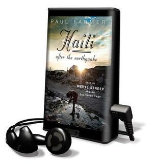 Haiti After the Earthquake by Paul Farmer