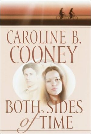 Both Sides of Time by Caroline B. Cooney