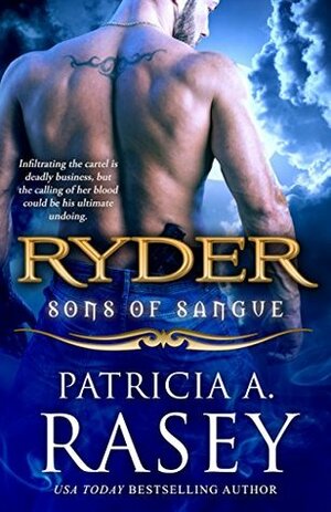 Ryder by Patricia A. Rasey