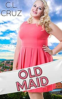 Old Maid by C.L. Cruz