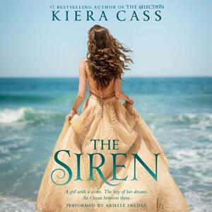 The Siren by Kiera Cass