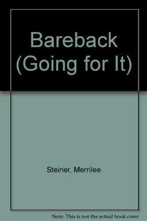 Bareback by Merrilee Steiner