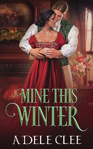 Mine This Winter by Adele Clee