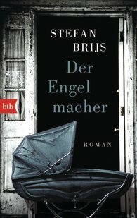 Der Engelmacher by Stefan Brijs