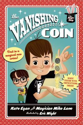 The Vanishing Coin by Kate Egan, Mike Lane